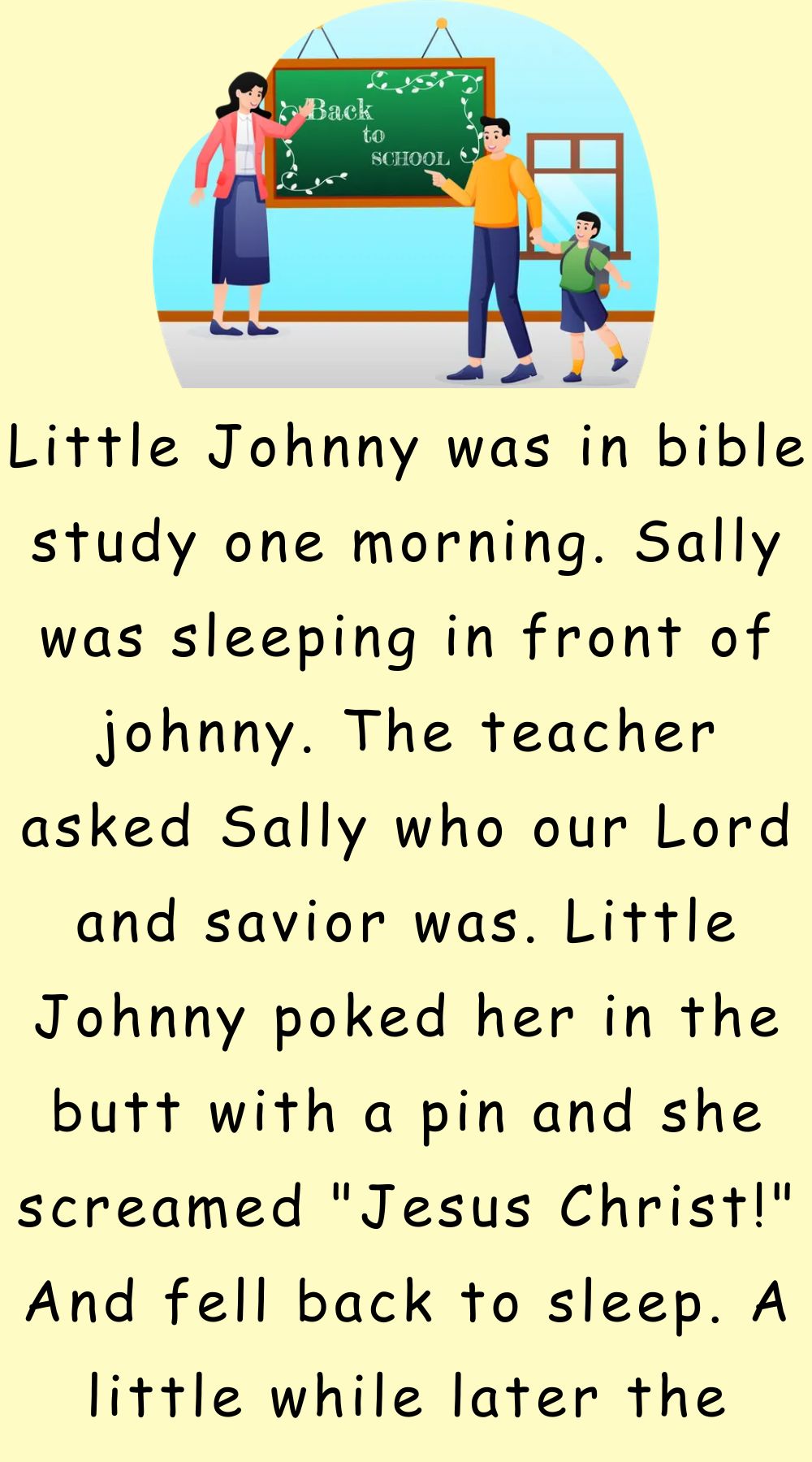 Little Johnny was in bible study