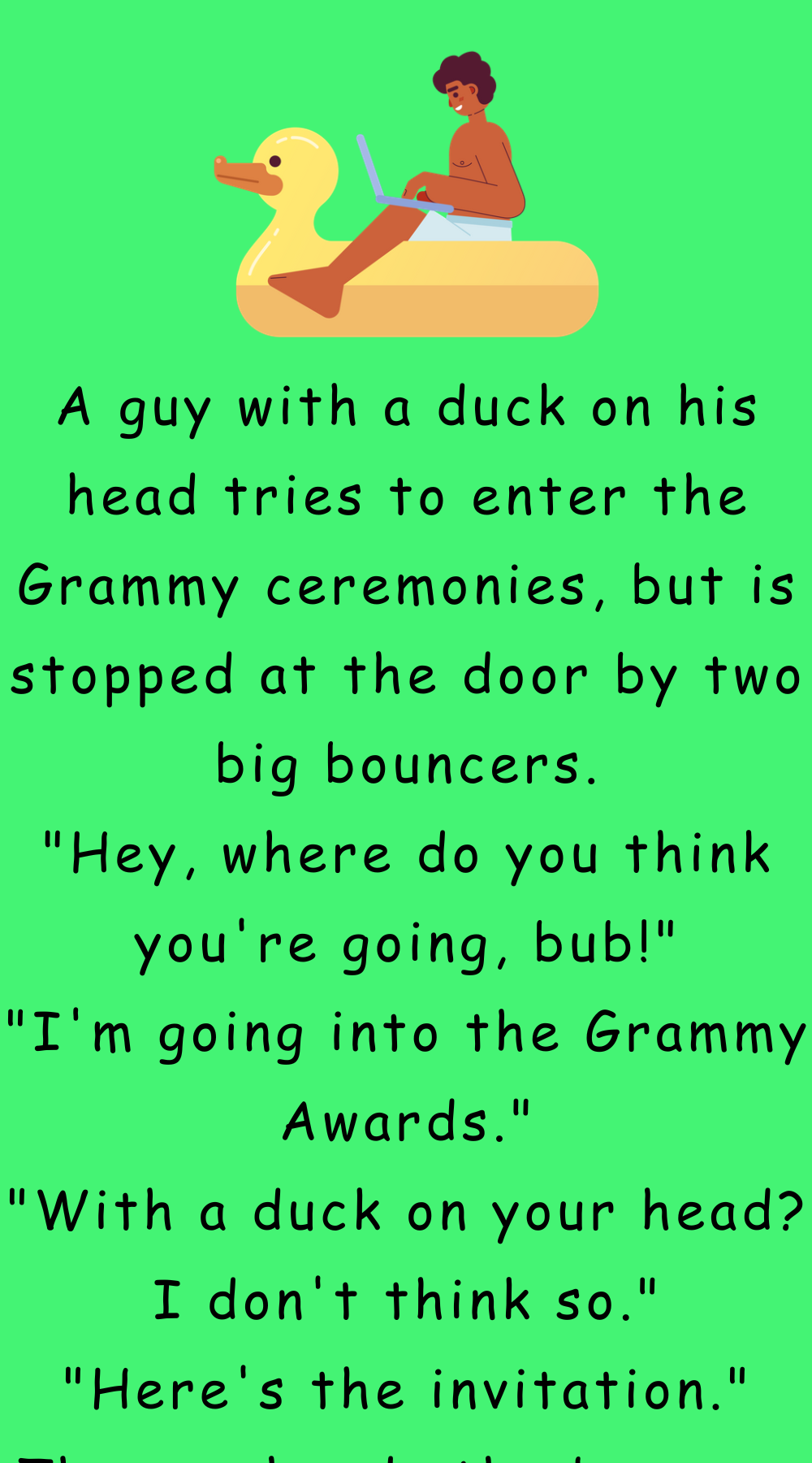 A guy with a duck on his head tries to enter the Grammy 