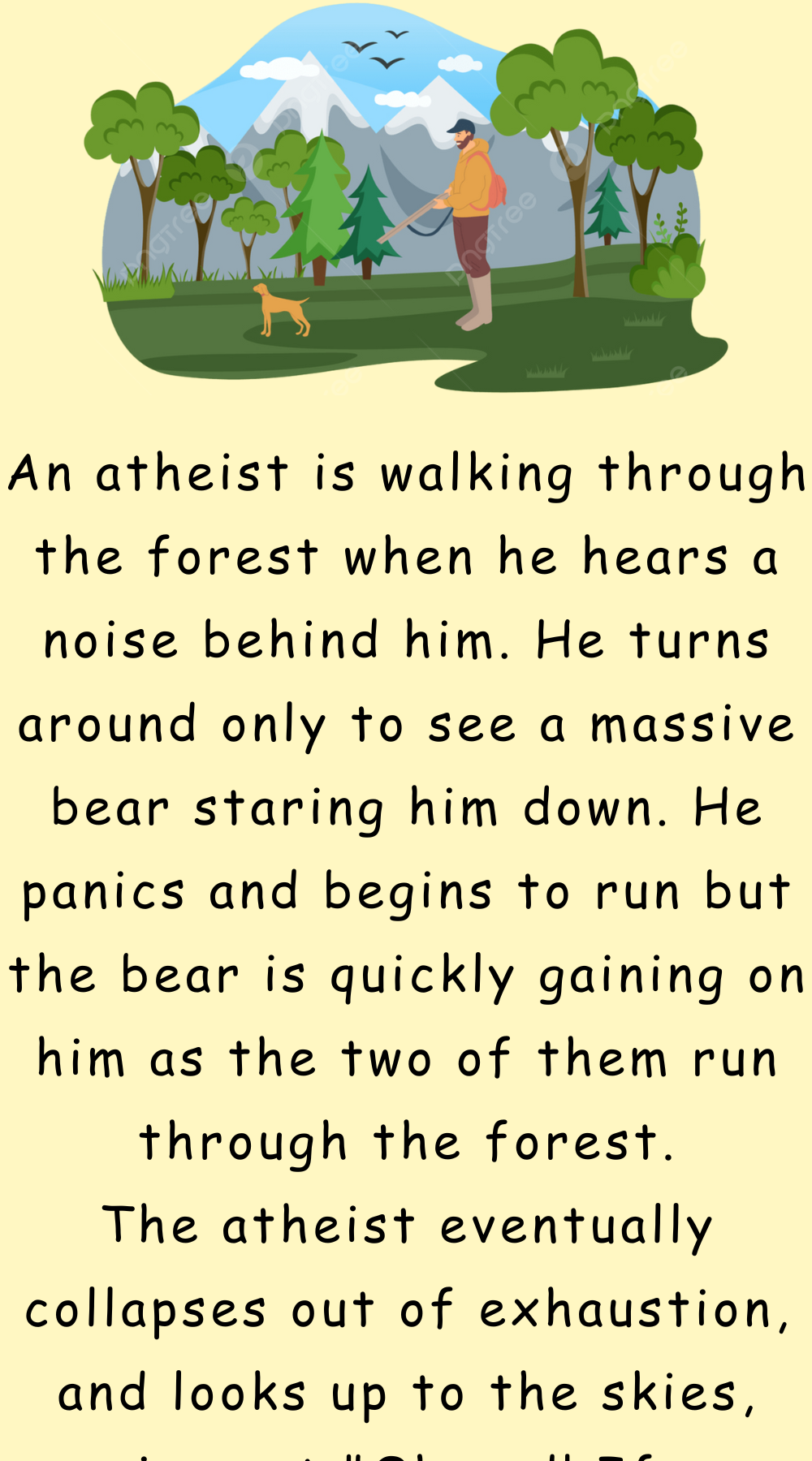 An atheist is walking through the forest