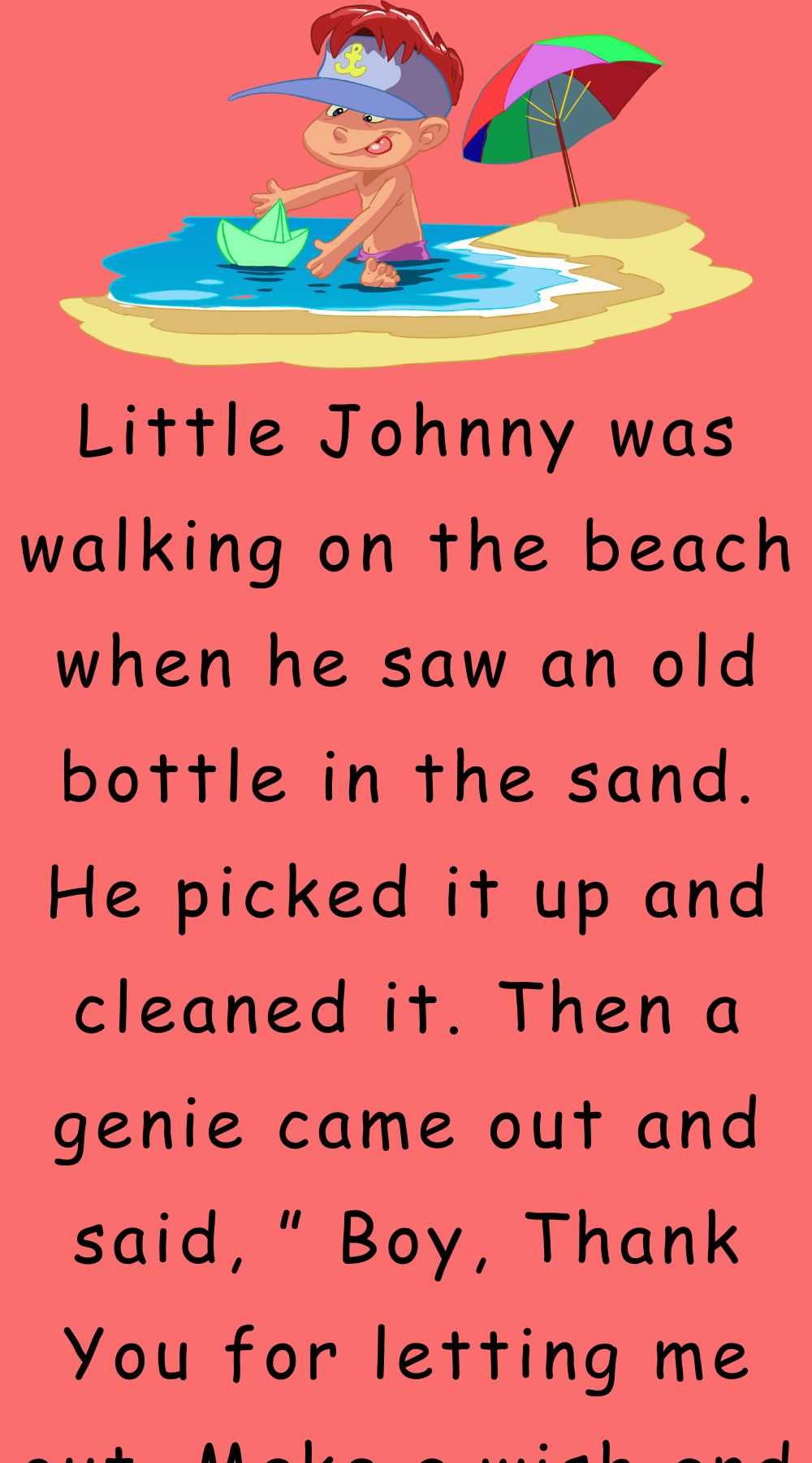 Little Johnny was walking on the beach