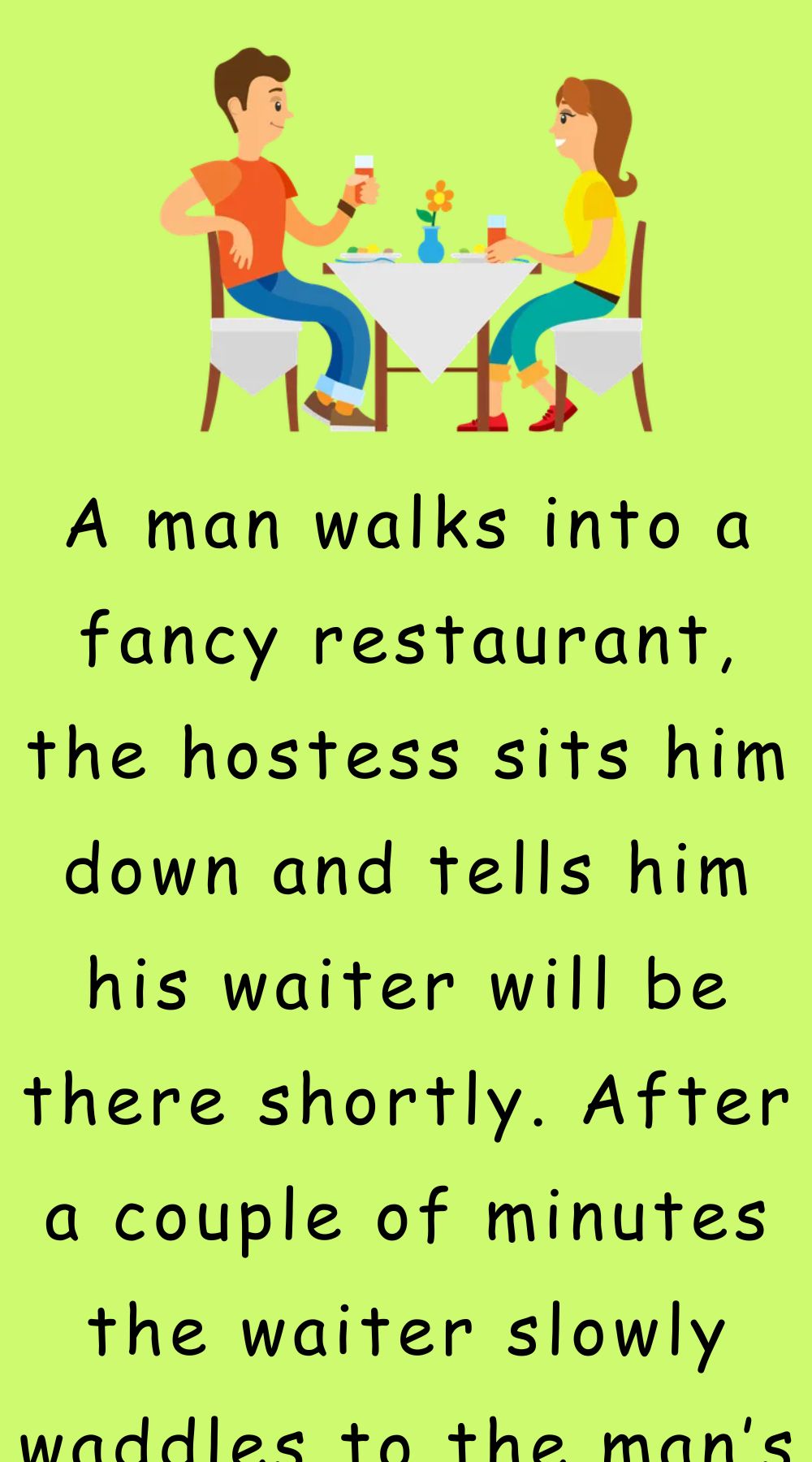 A man walks into a fancy restaurant