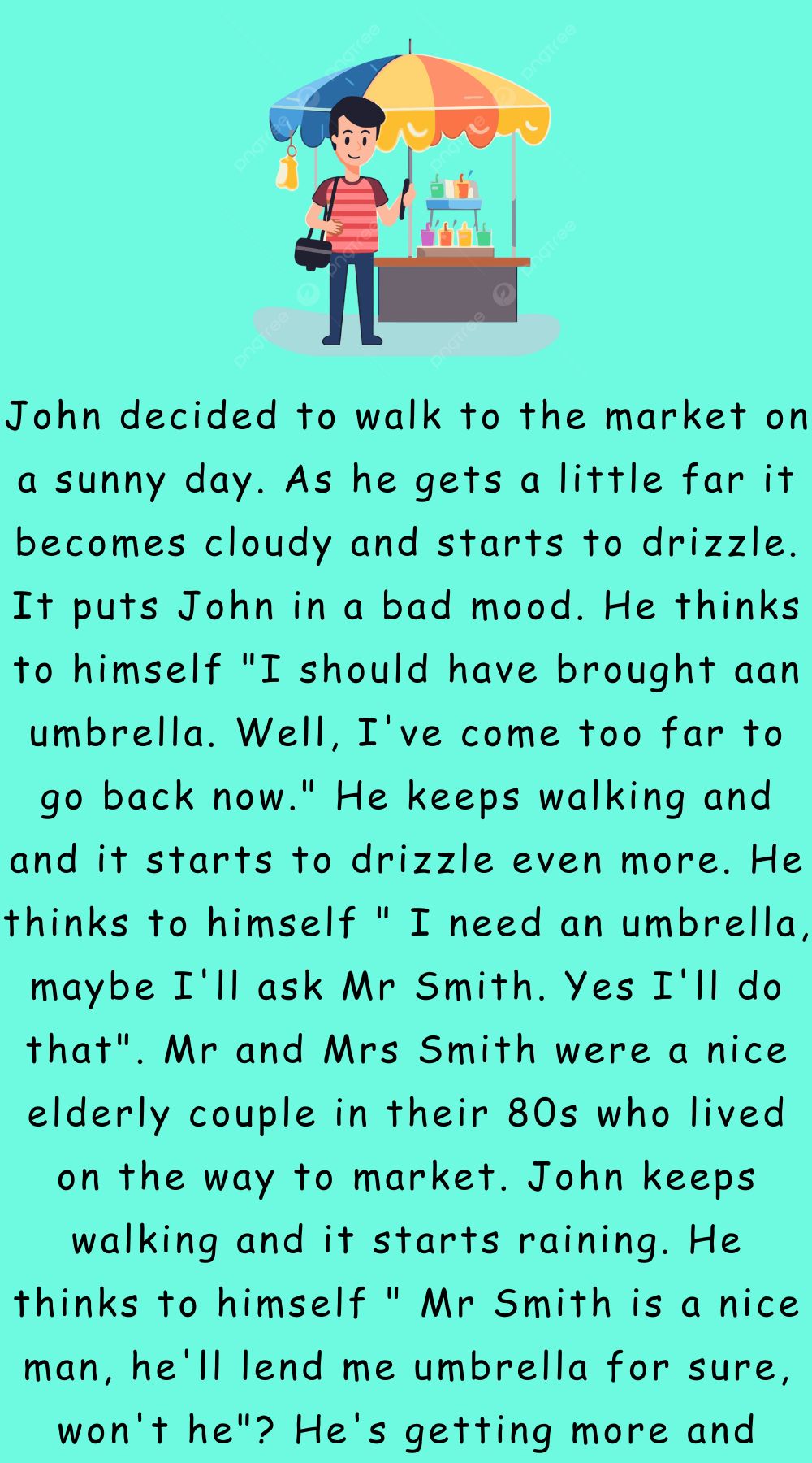 John keeps walking and it starts raining