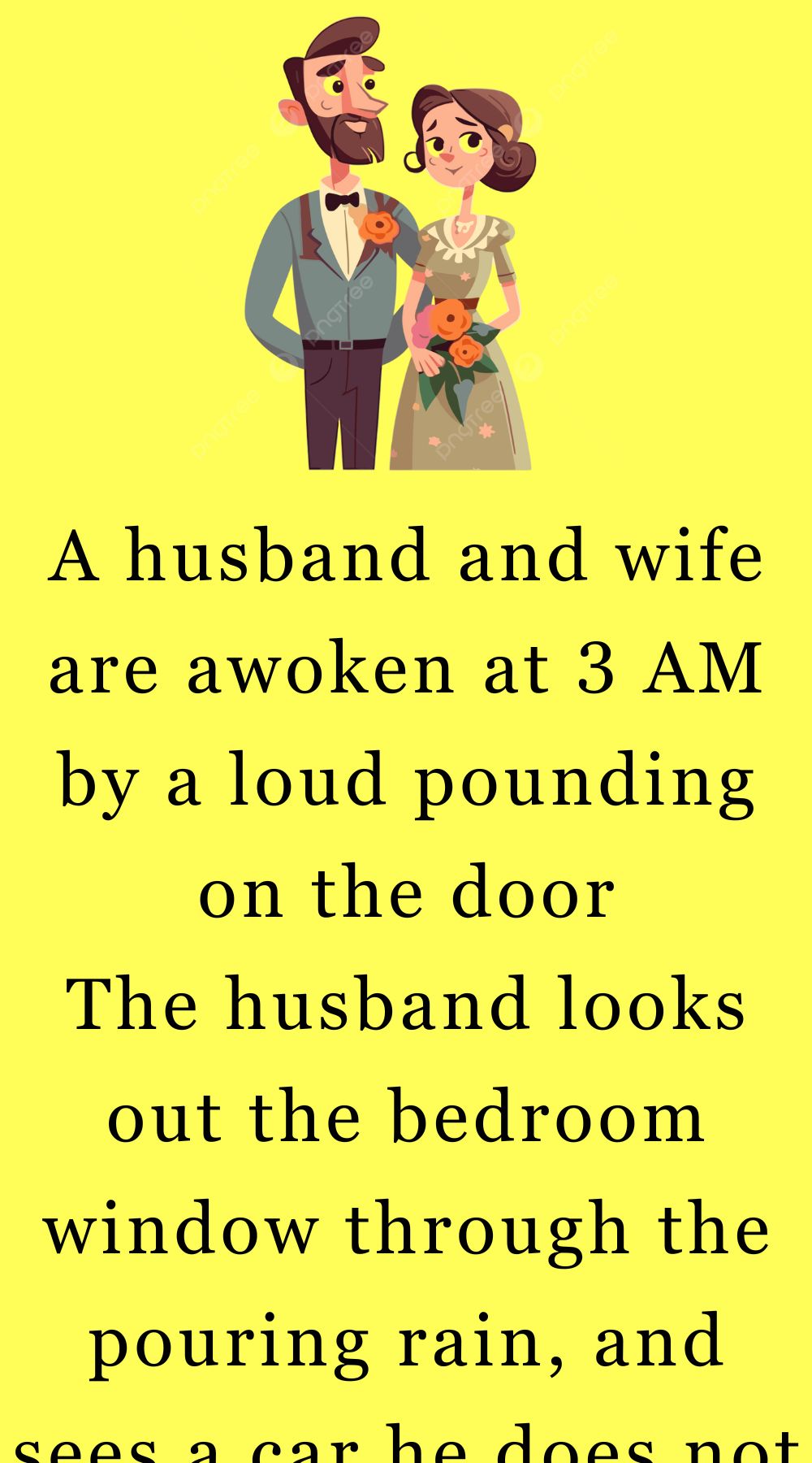 A husband and wife are awoken