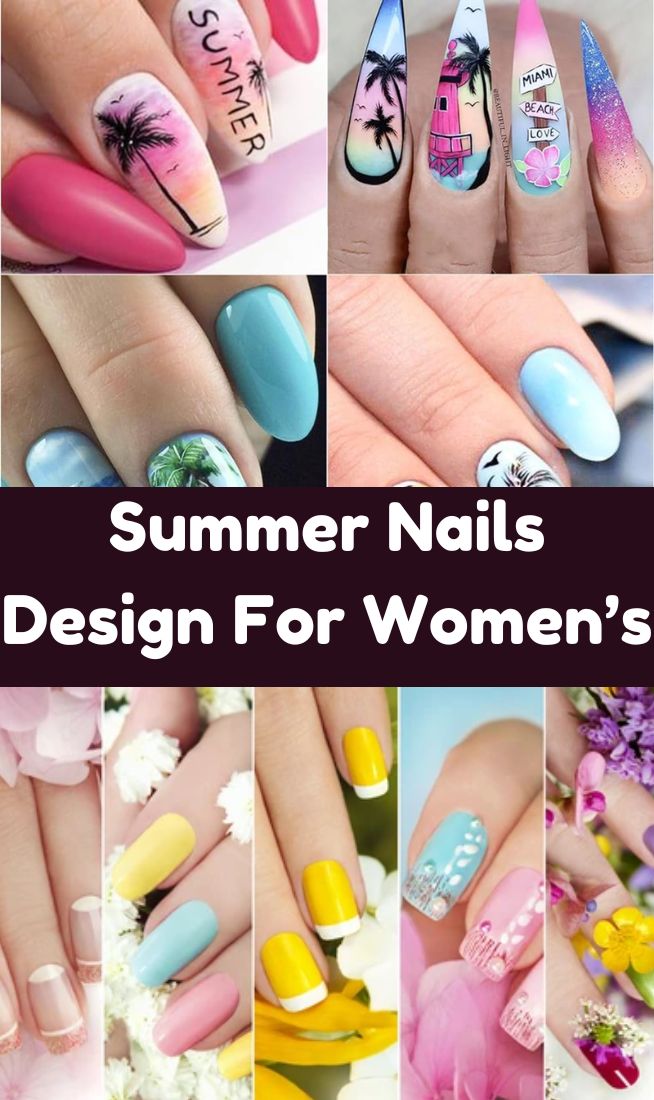 Summer Nails Design For Women’s