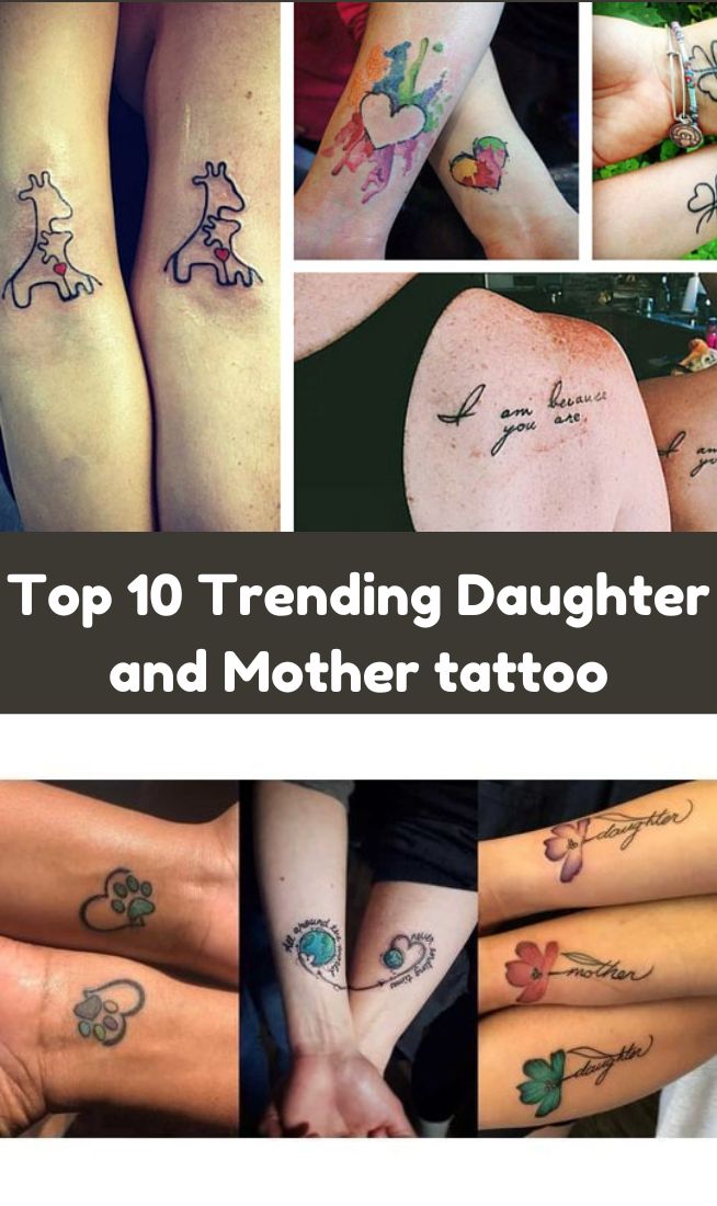 Top 10 Trending Daughter and Mother tattoo
