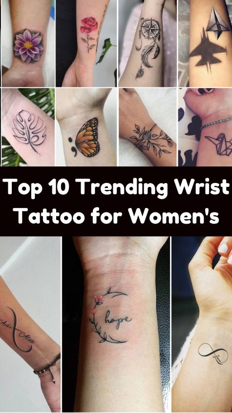 Top 10 Trending Wrist Tattoo for Women's