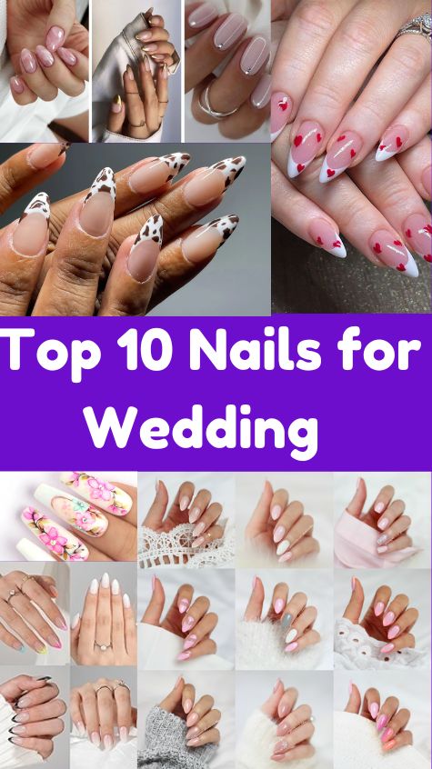Top 10 Nails for Wedding