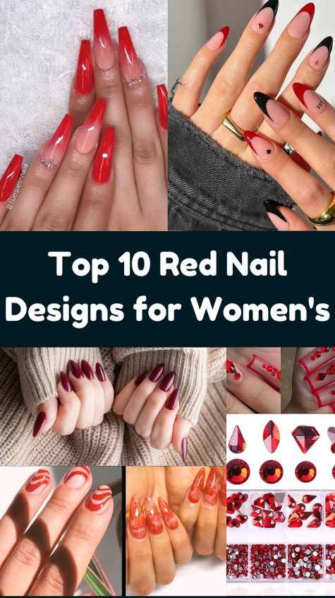 Top 10 Red Nail Designs for Women's