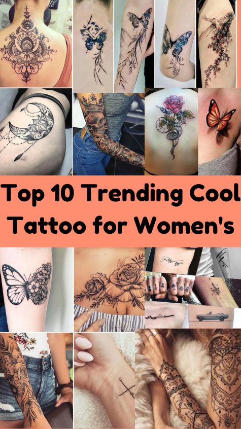 Top 10 Trending Cool Tattoo for Women's