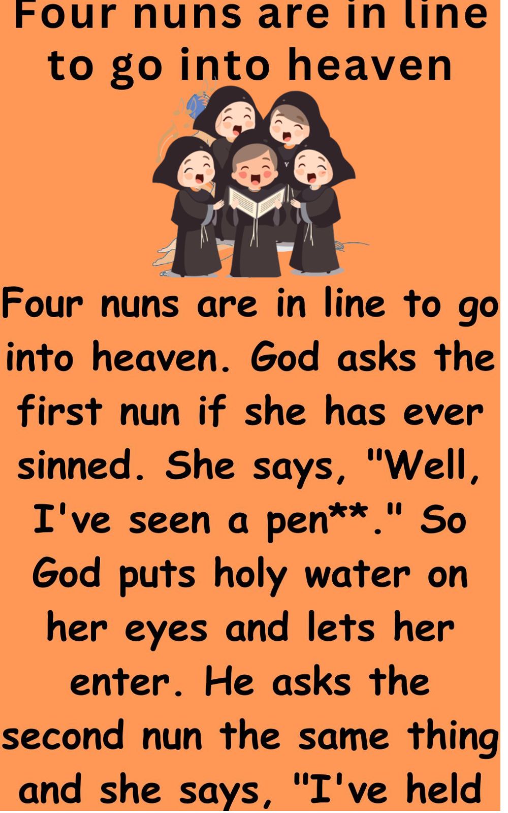 Four nuns are in line to go into heaven