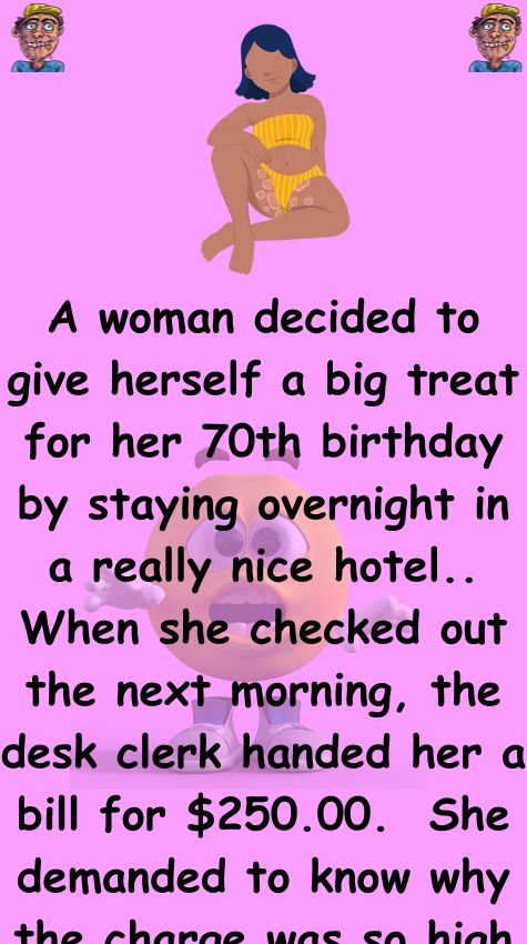 A woman decided to give herself a big treat