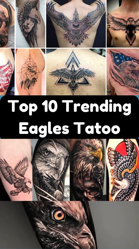 Top 10 Trending Eagles Tatoo