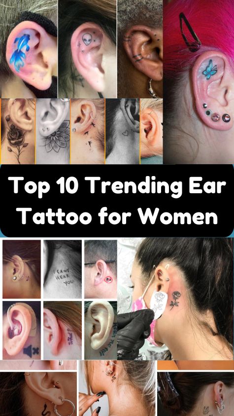 Top 10 Trending Ear Tattoo for Women