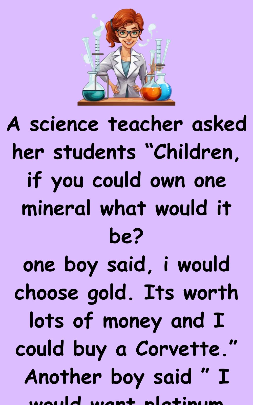 A science teacher asked her students