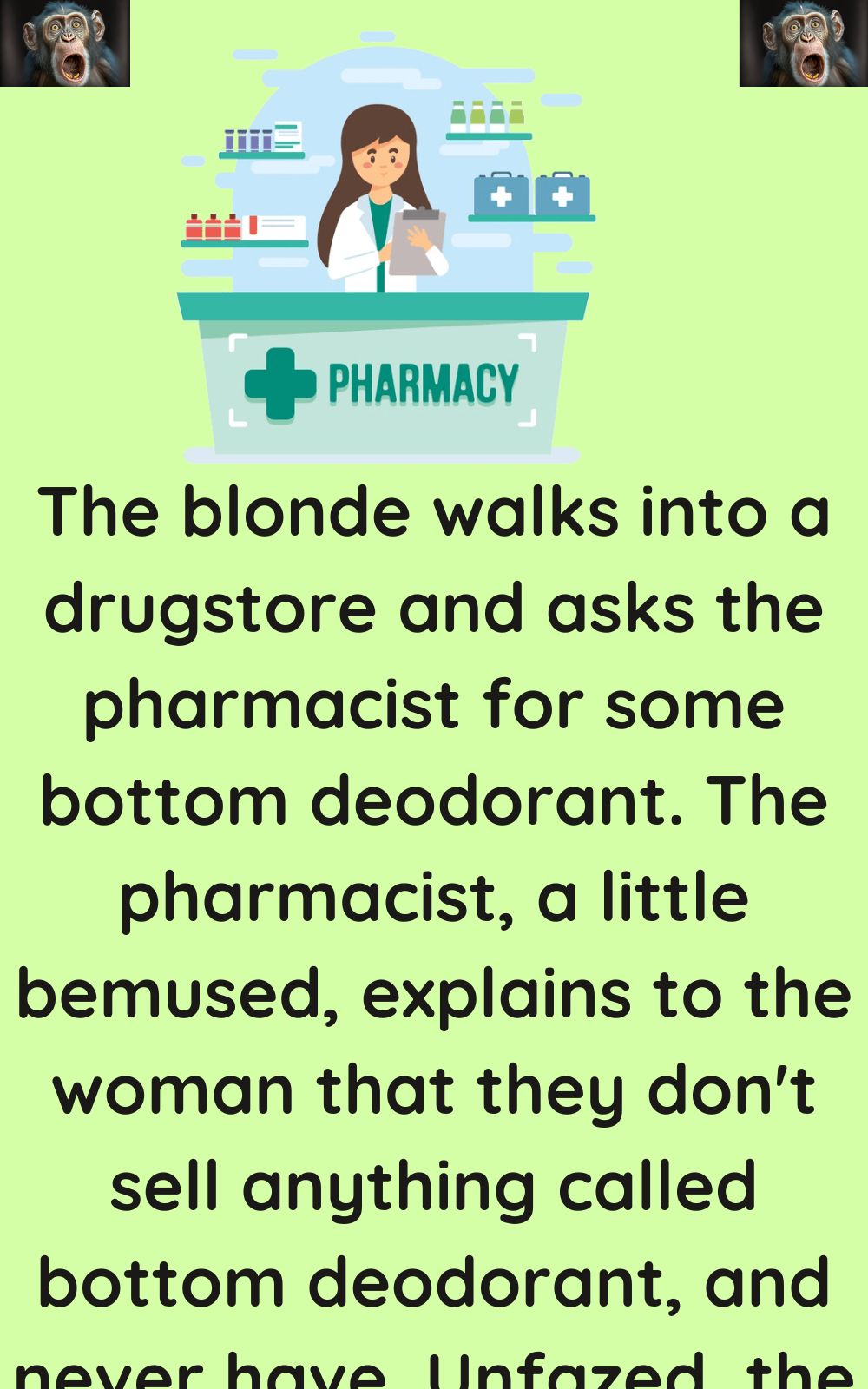 The blonde walks into a drugstore