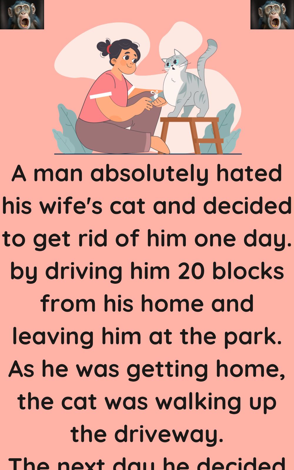 A man absolutely hated his wife