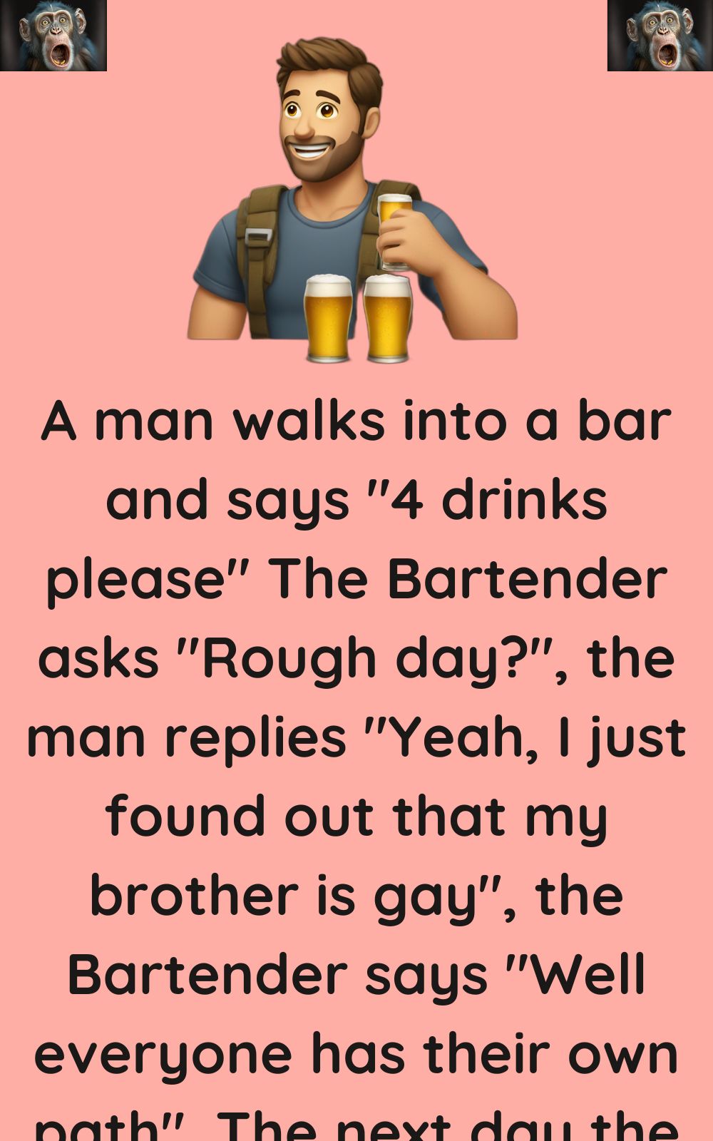 A man walks into a bar and says