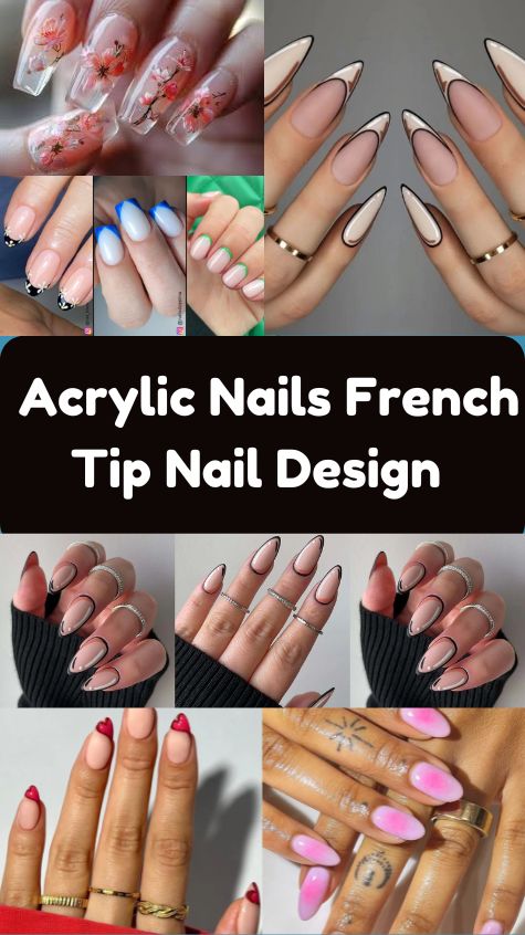 Acrylic Nails French Tip Nail Design