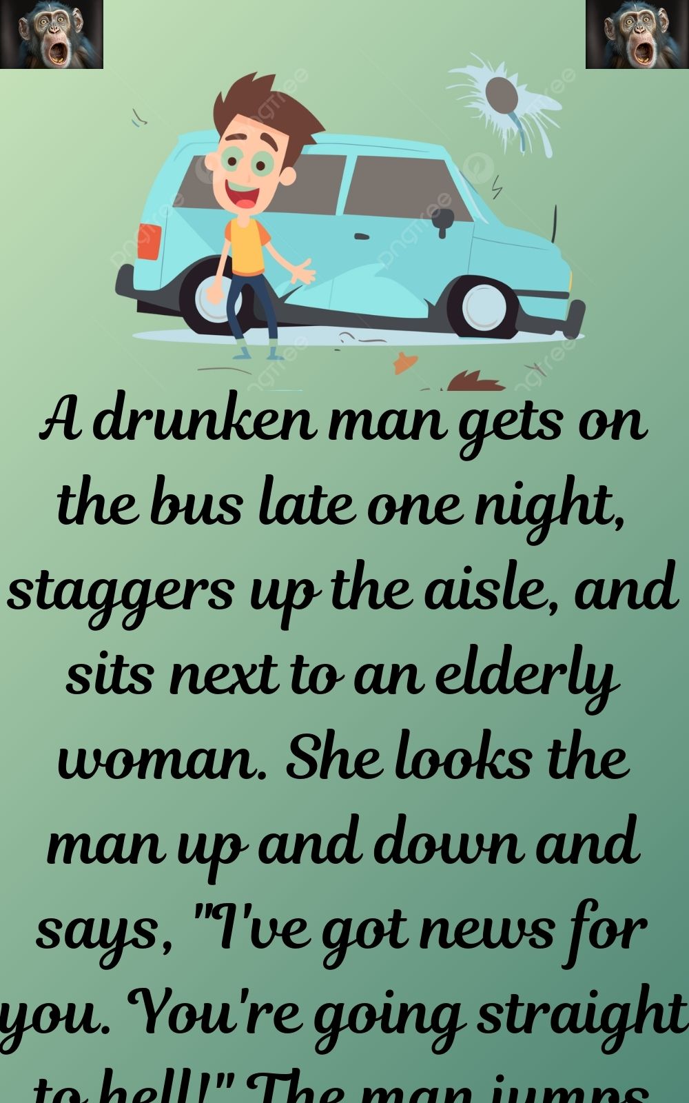 A drunken man gets on the bus