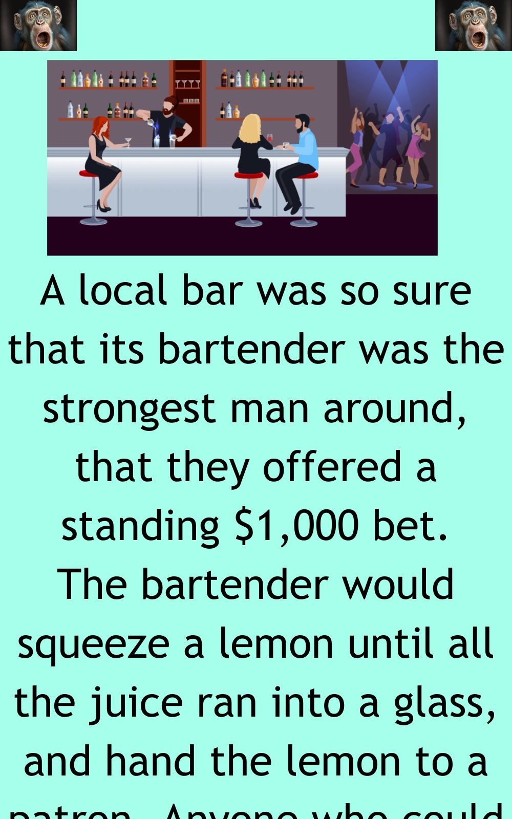 A local bar was so sure that its bartender