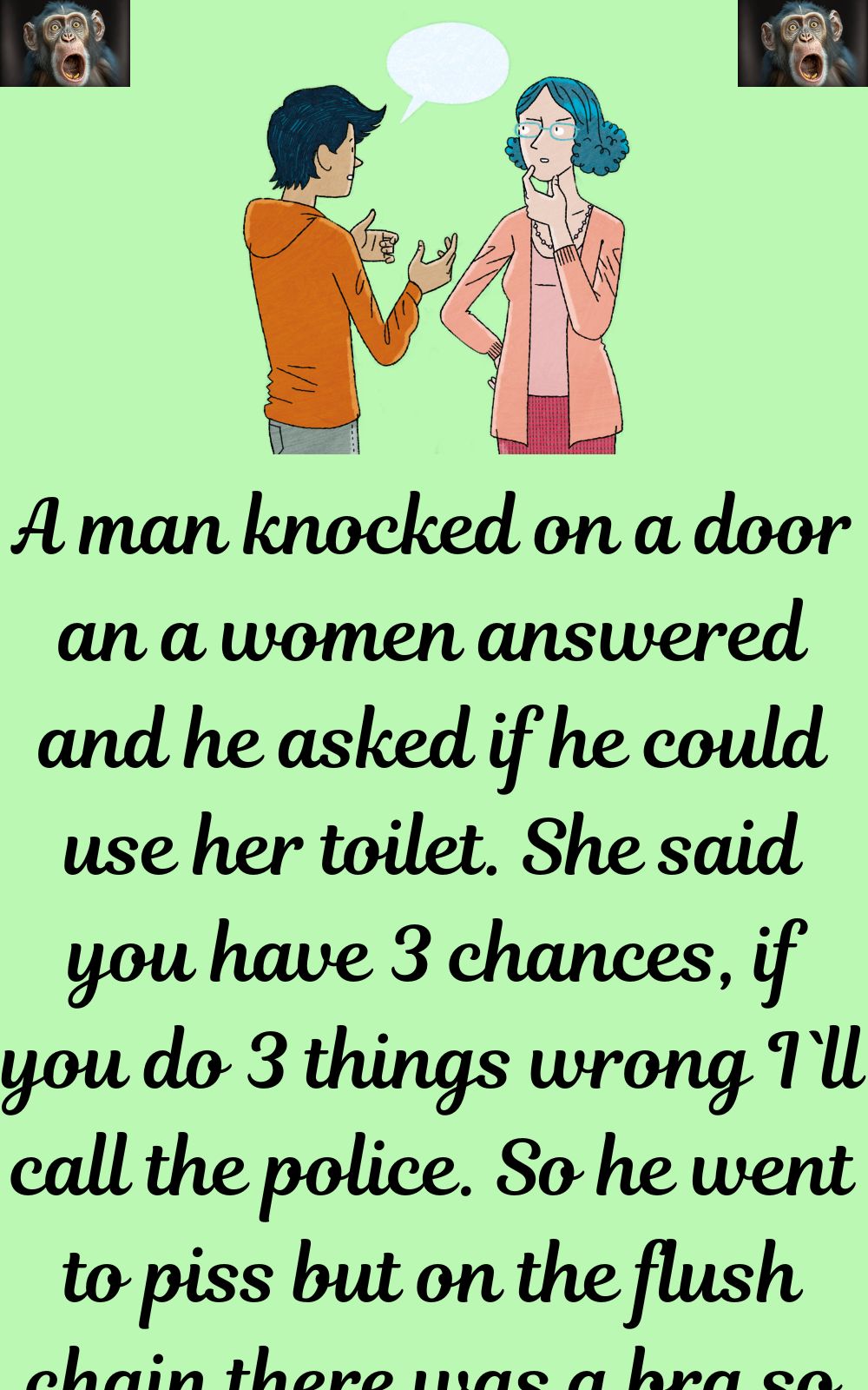 A man knocked on a door an a women answered