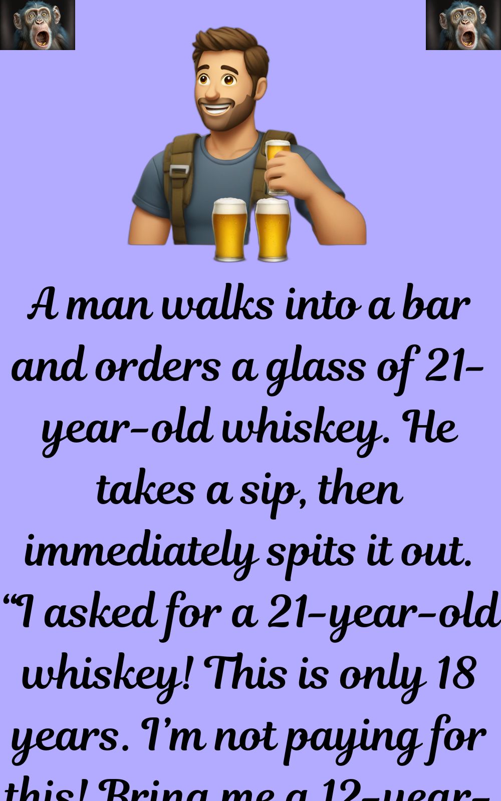 A man walks into a bar and orders