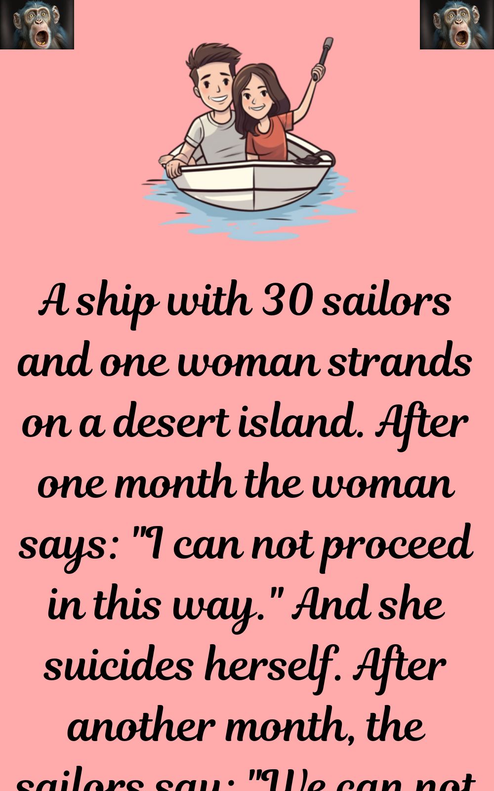 A ship with 30 sailors and one woman