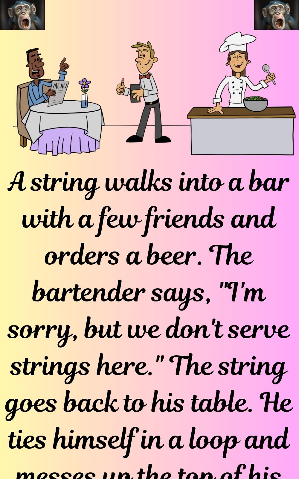 A string walks into a bar